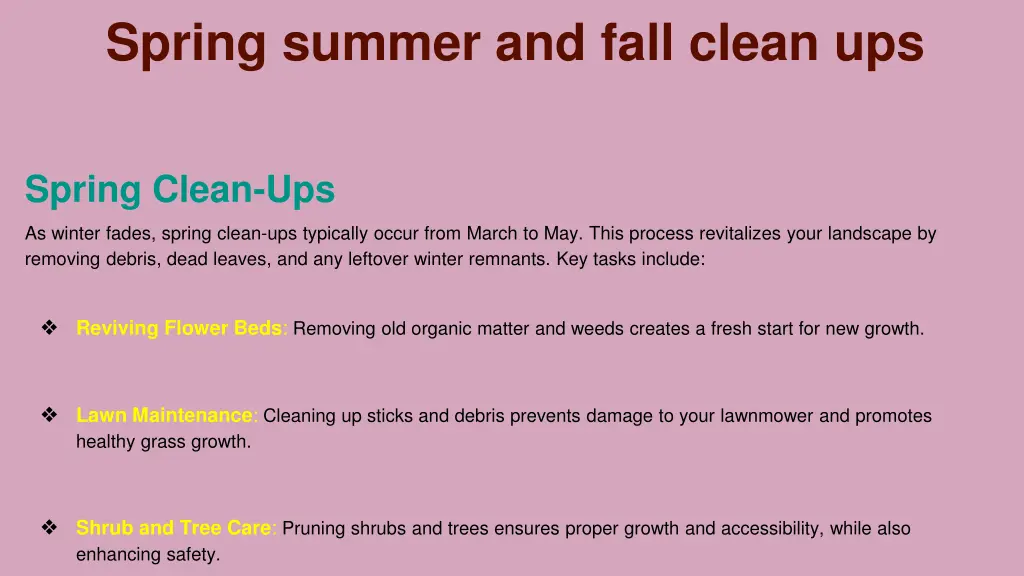 spring summer and fall clean ups