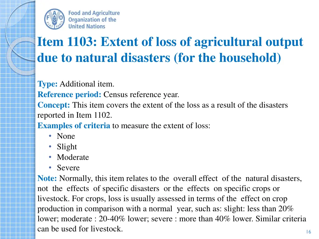 item 1103 extent of loss of agricultural output