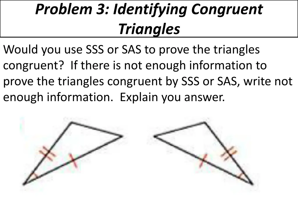 problem 3 identifying congruent triangles would