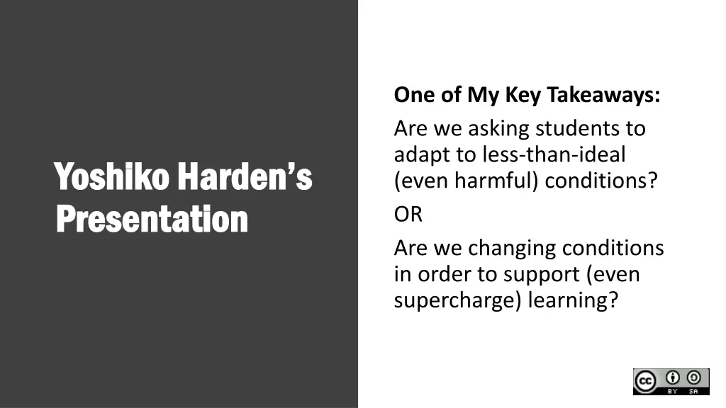 one of my key takeaways are we asking students