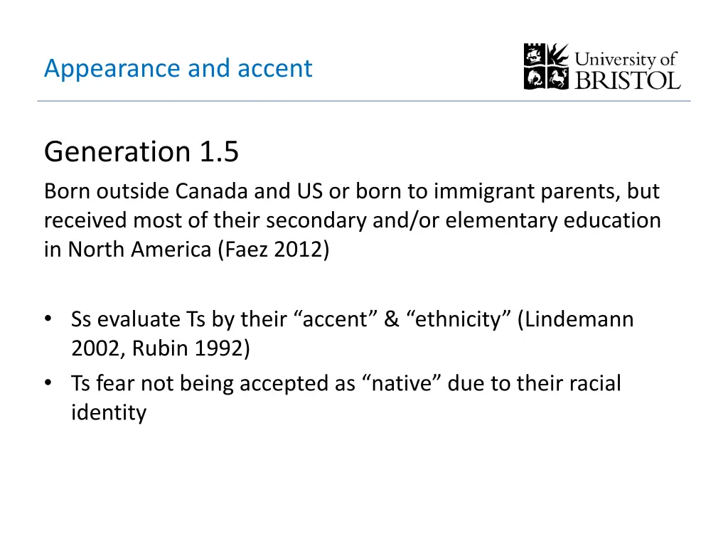 appearance and accent