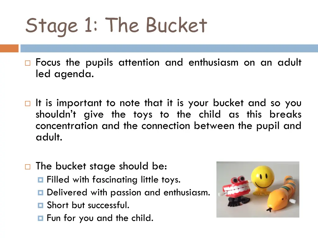 stage 1 the bucket