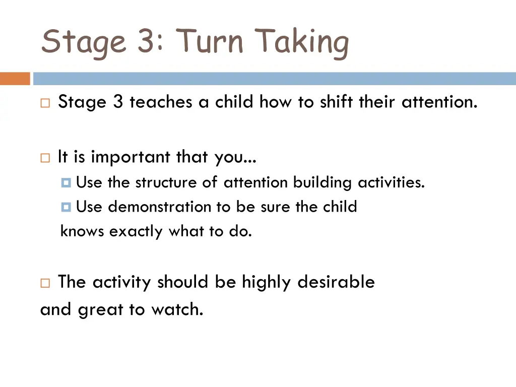 stage 3 turn taking