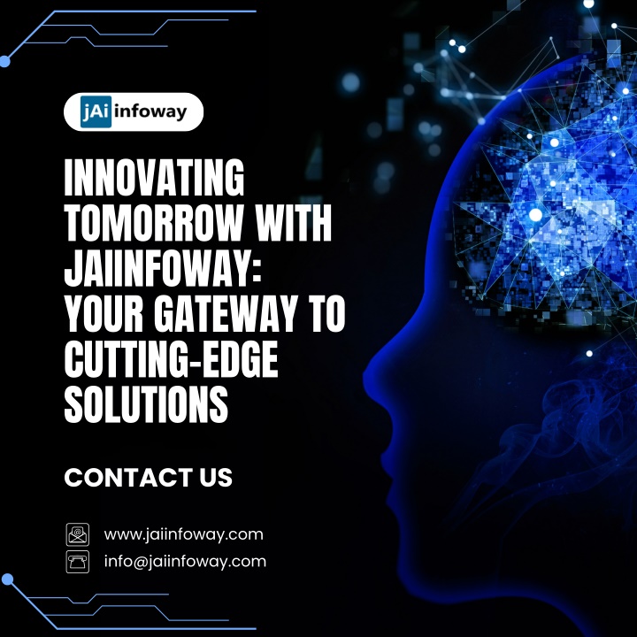 innovating tomorrow with jaiinfoway your gateway