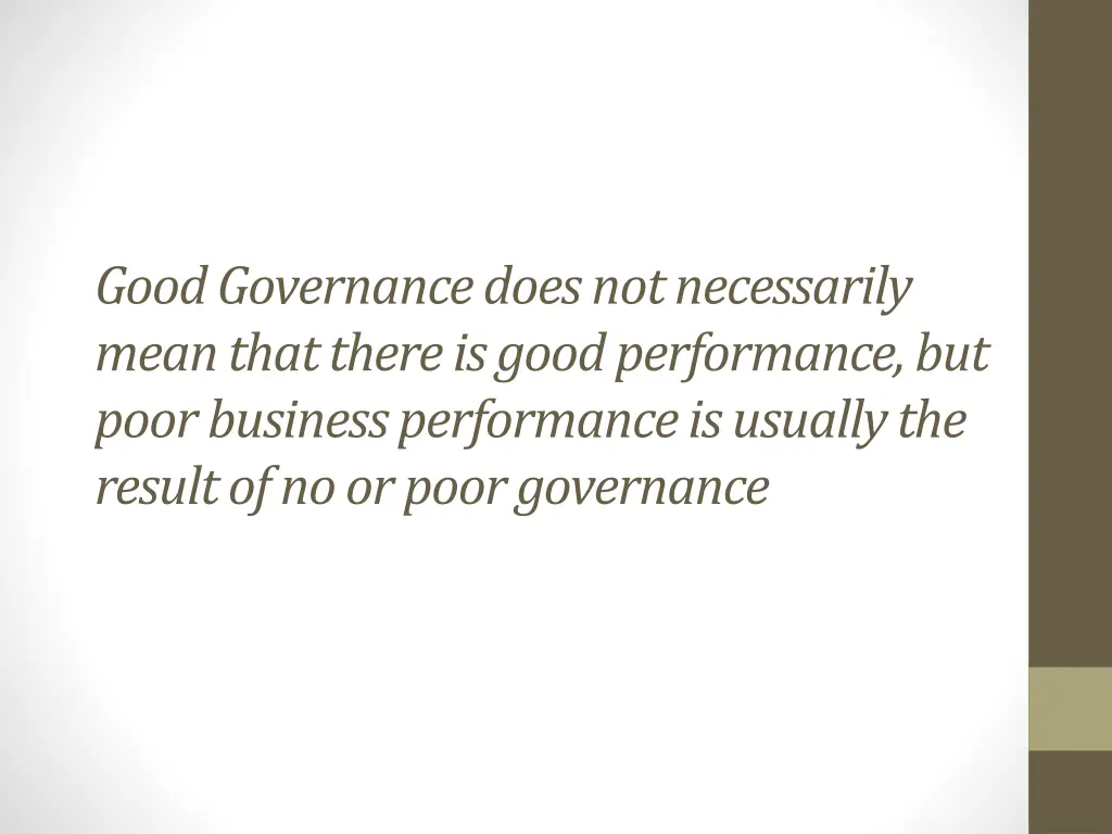 good governance does not necessarily mean that