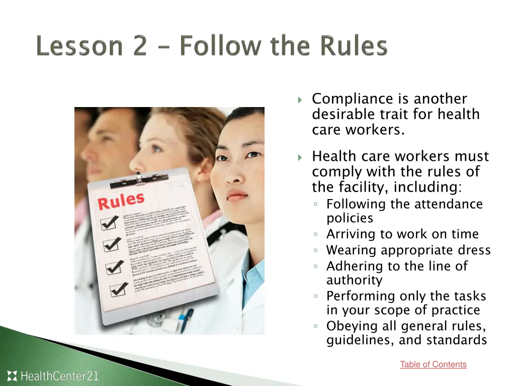 compliance is another desirable trait for health