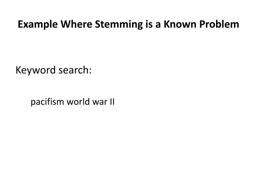 example where stemming is a known problem