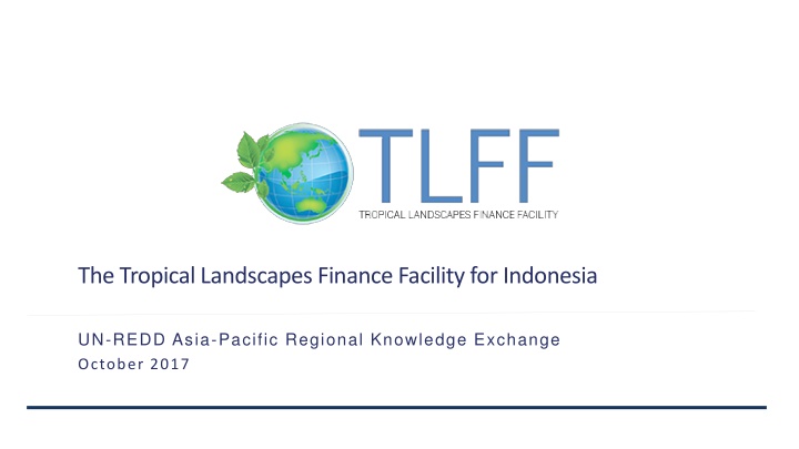 the tropical landscapes finance facility