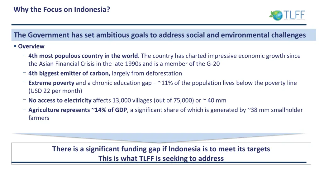 why the focus on indonesia