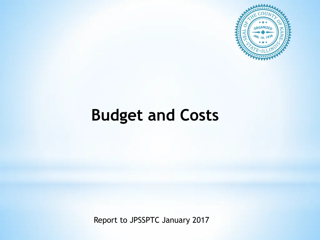 budget and costs