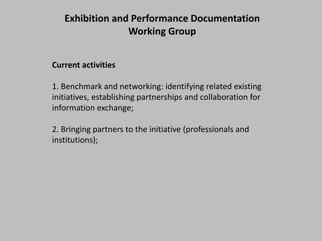 exhibition and performance documentation working 2