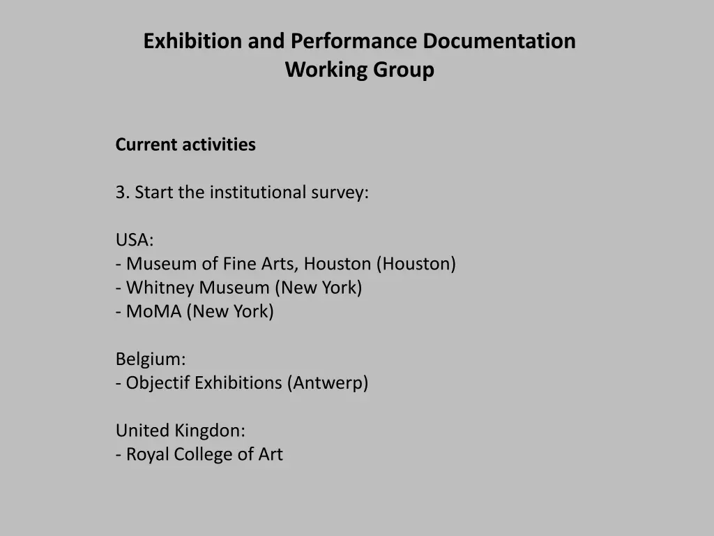 exhibition and performance documentation working 4