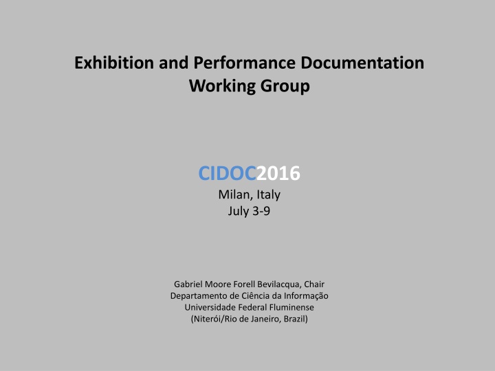 exhibition and performance documentation working