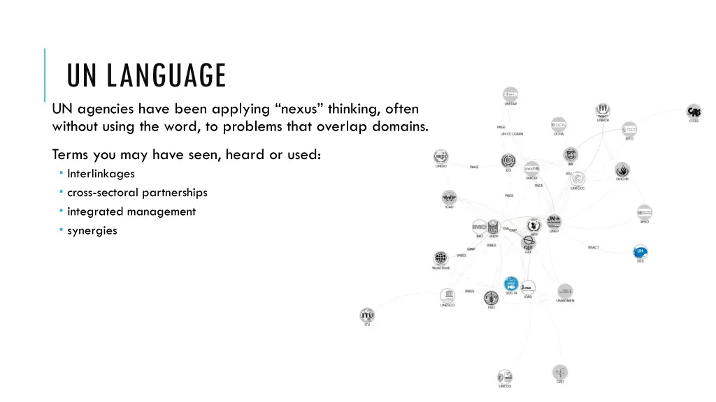 un language un agencies have been applying nexus