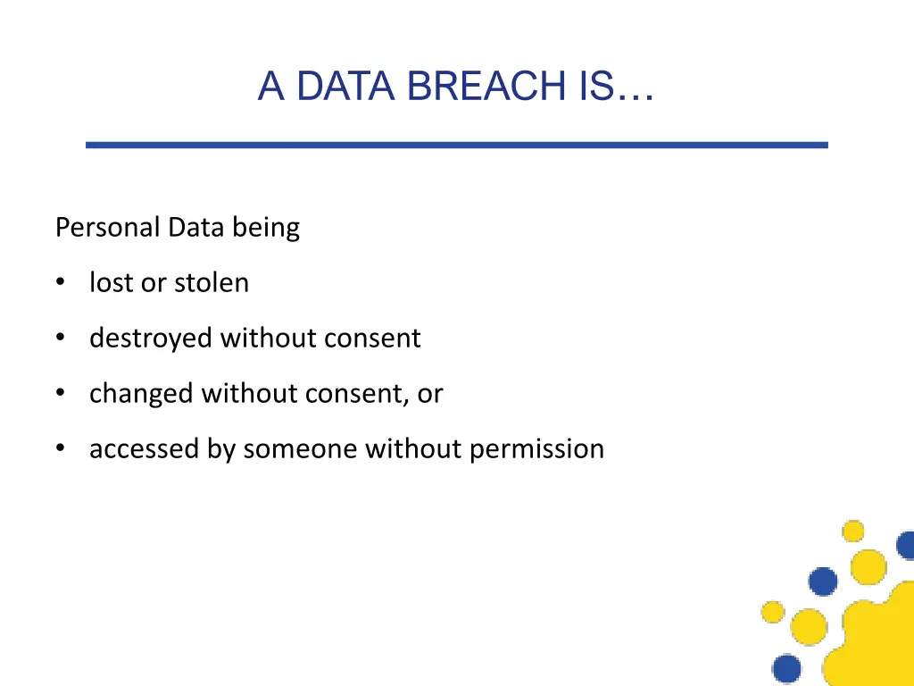 a data breach is