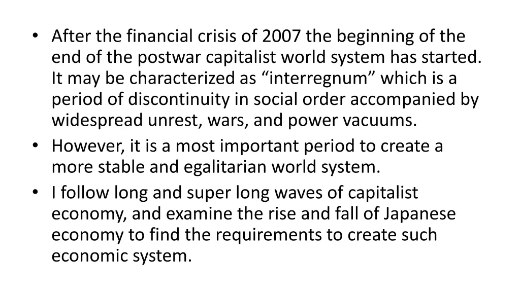 after the financial crisis of 2007 the beginning