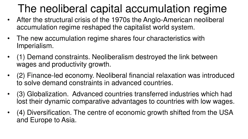 the neoliberal capital accumulation regime after