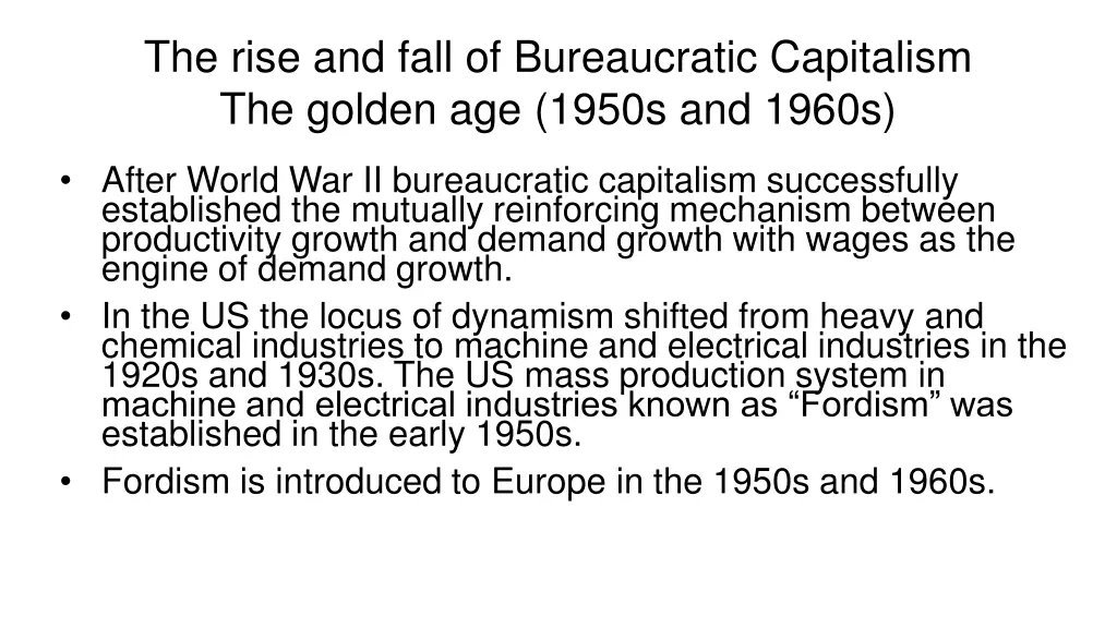 the rise and fall of bureaucratic capitalism