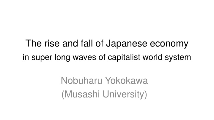 the rise and fall of japanese economy in super