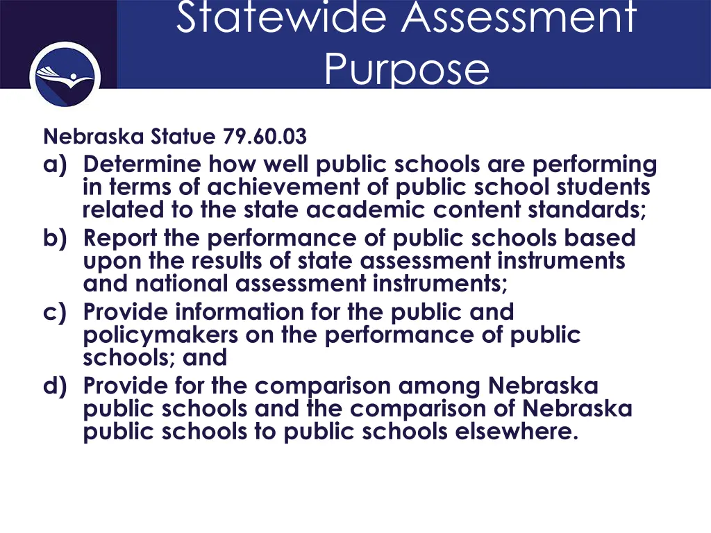 statewide assessment purpose