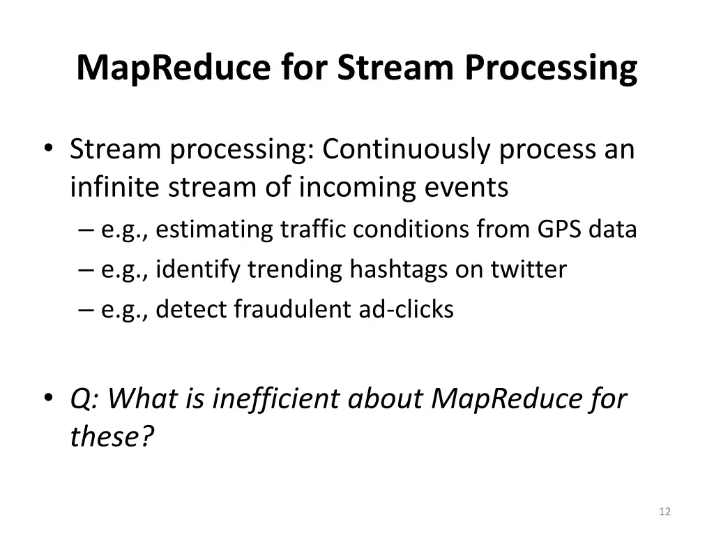 mapreduce for stream processing