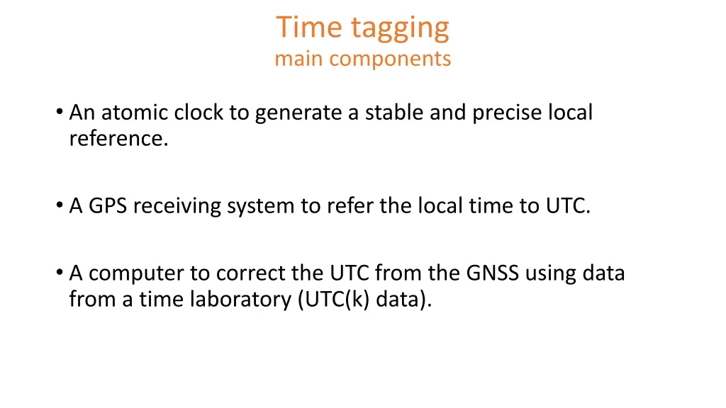 time tagging main components