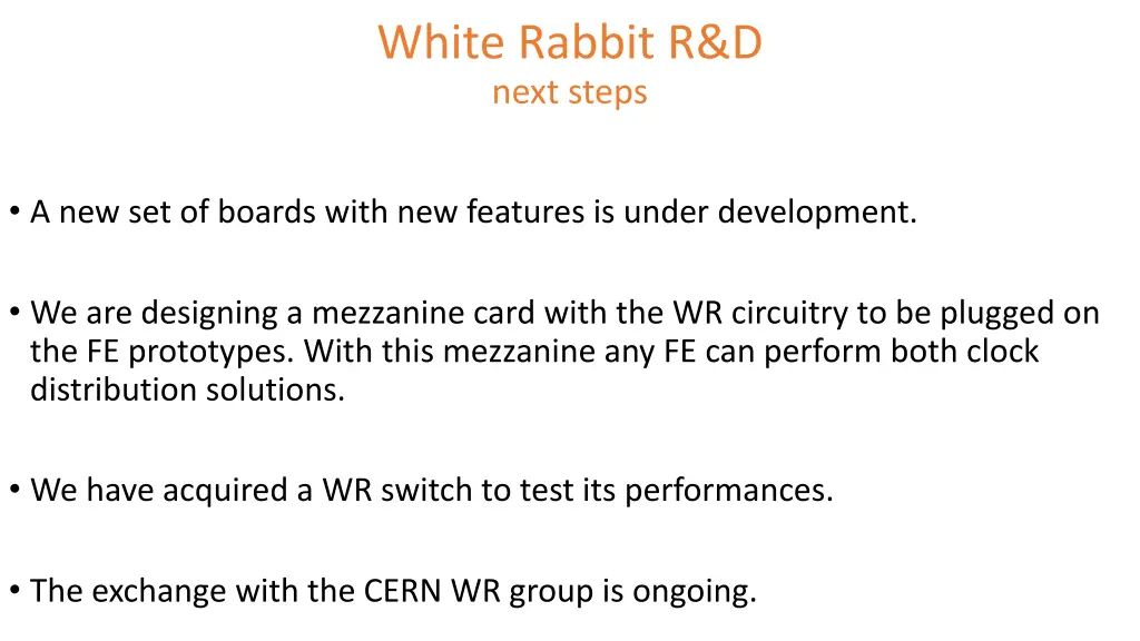 white rabbit r d next steps