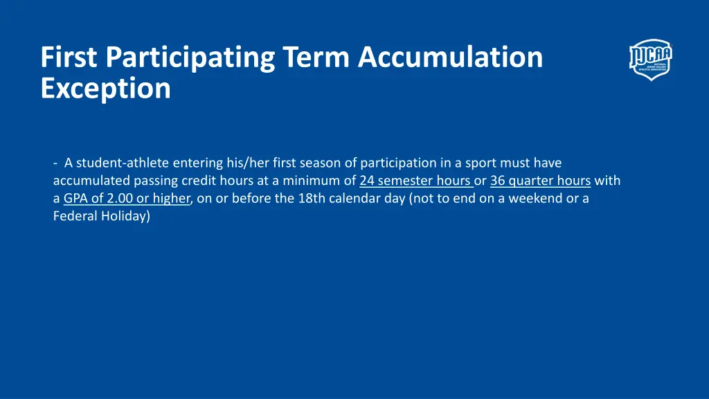 first participating term accumulation exception