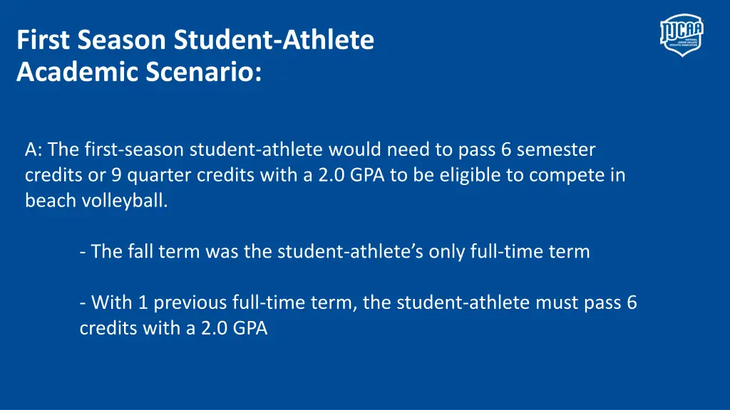 first season student athlete academic scenario 1