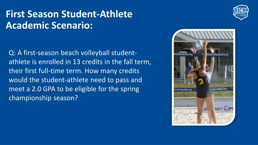 first season student athlete academic scenario