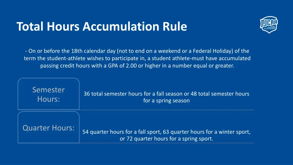 total hours accumulation rule