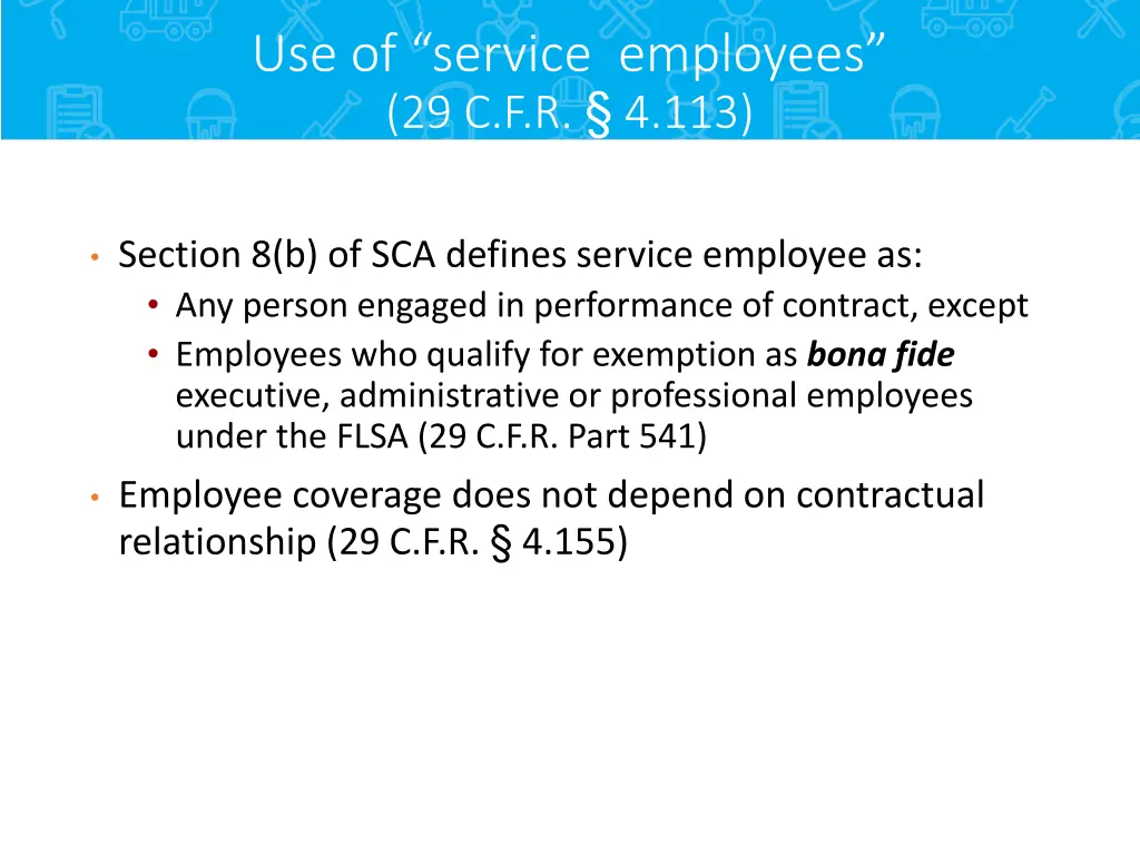 use of service employees 29 c f r 4 113