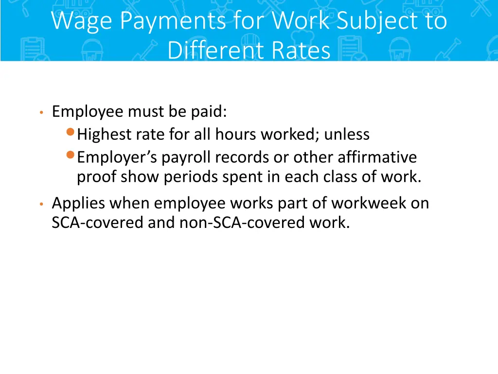 wage payments for work subject to different rates