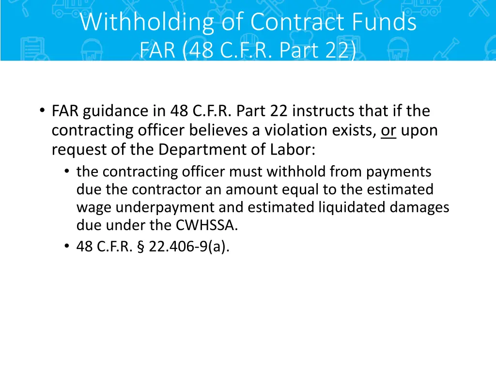 withholding of contract funds far 48 c f r part 22