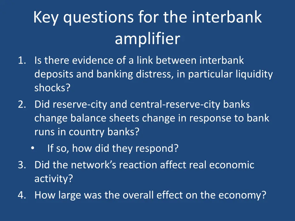 key questions for the interbank amplifier