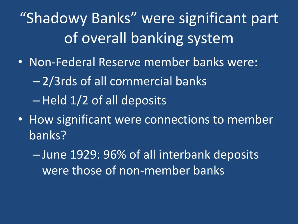 shadowy banks were significant part of overall