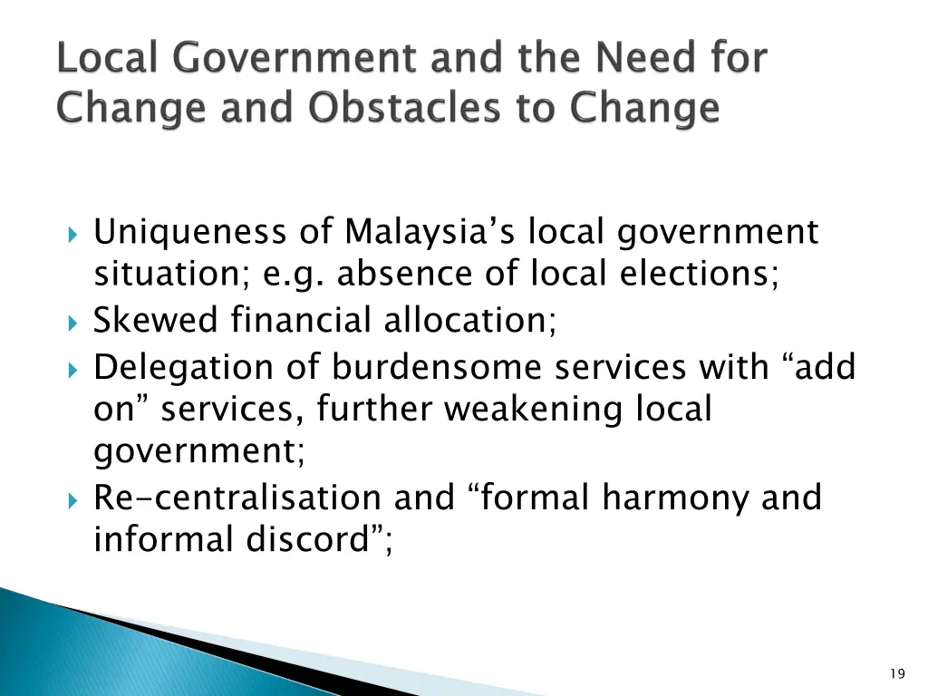 uniqueness of malaysia s local government