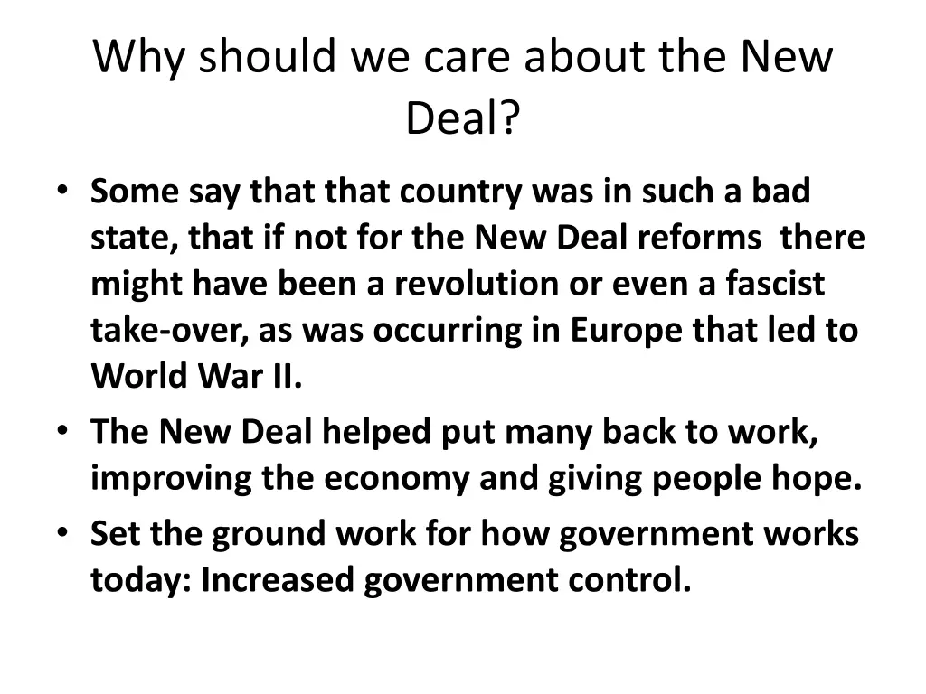 why should we care about the new deal