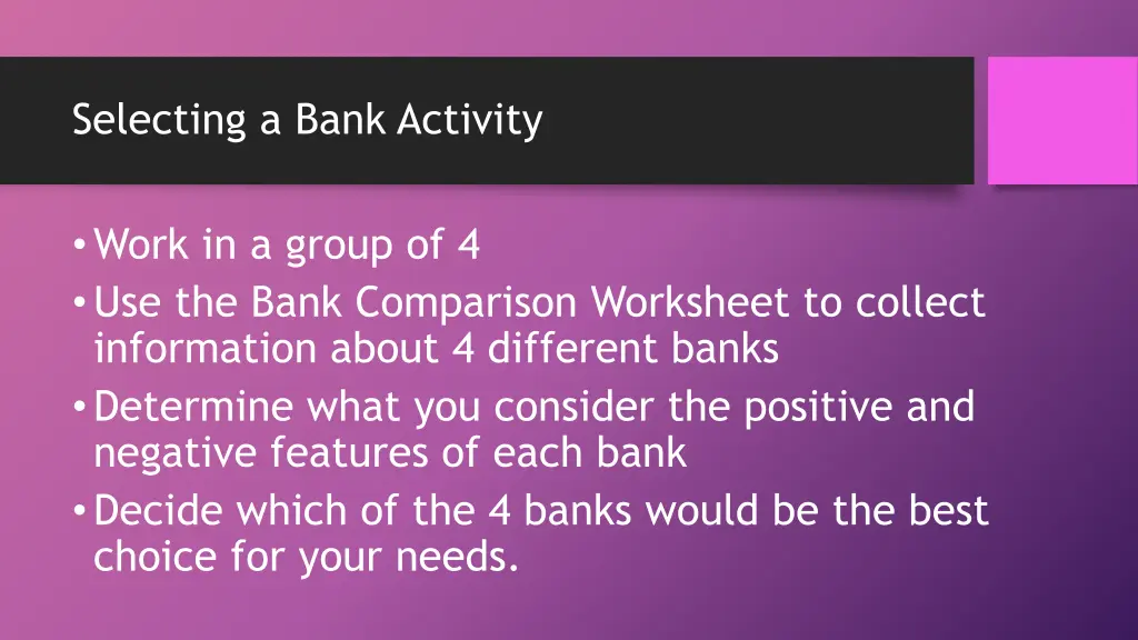 selecting a bank activity