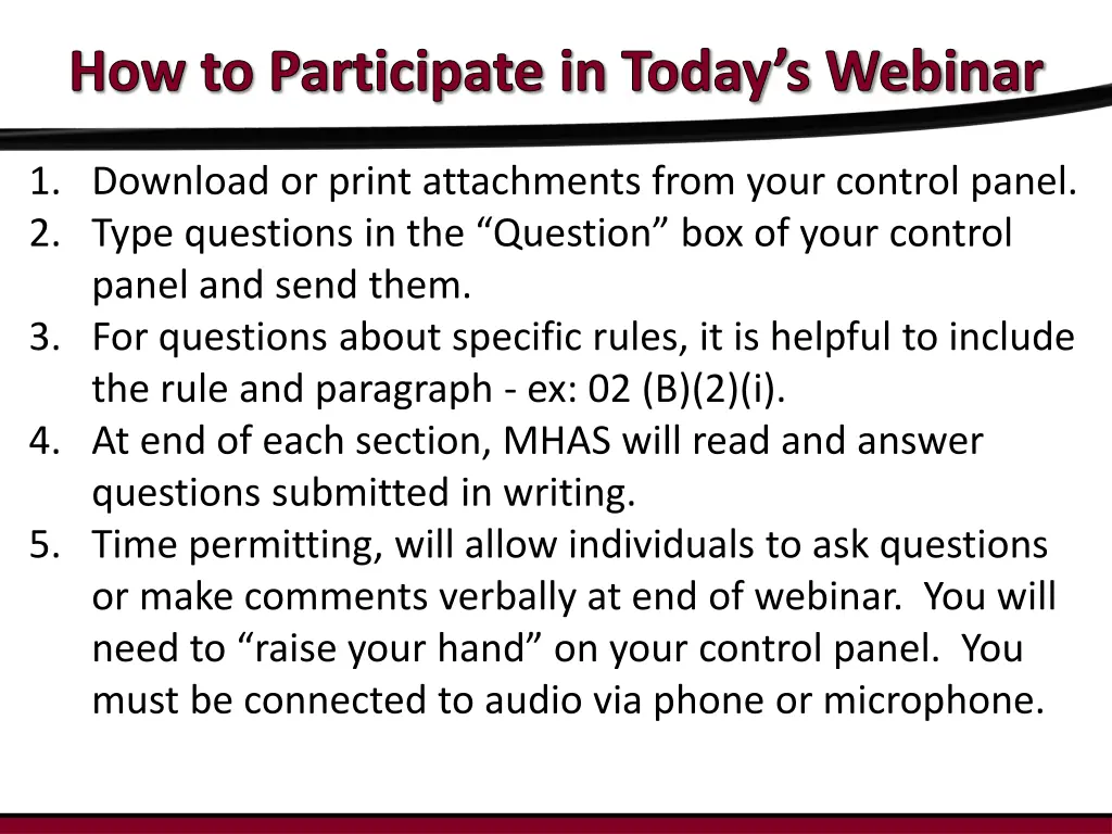 how to participate in today s webinar