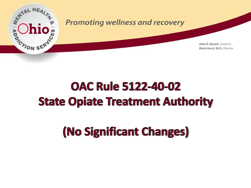 oac rule 5122 40 02 state opiate treatment