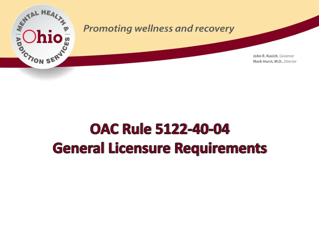 oac rule 5122 40 04 general licensure requirements