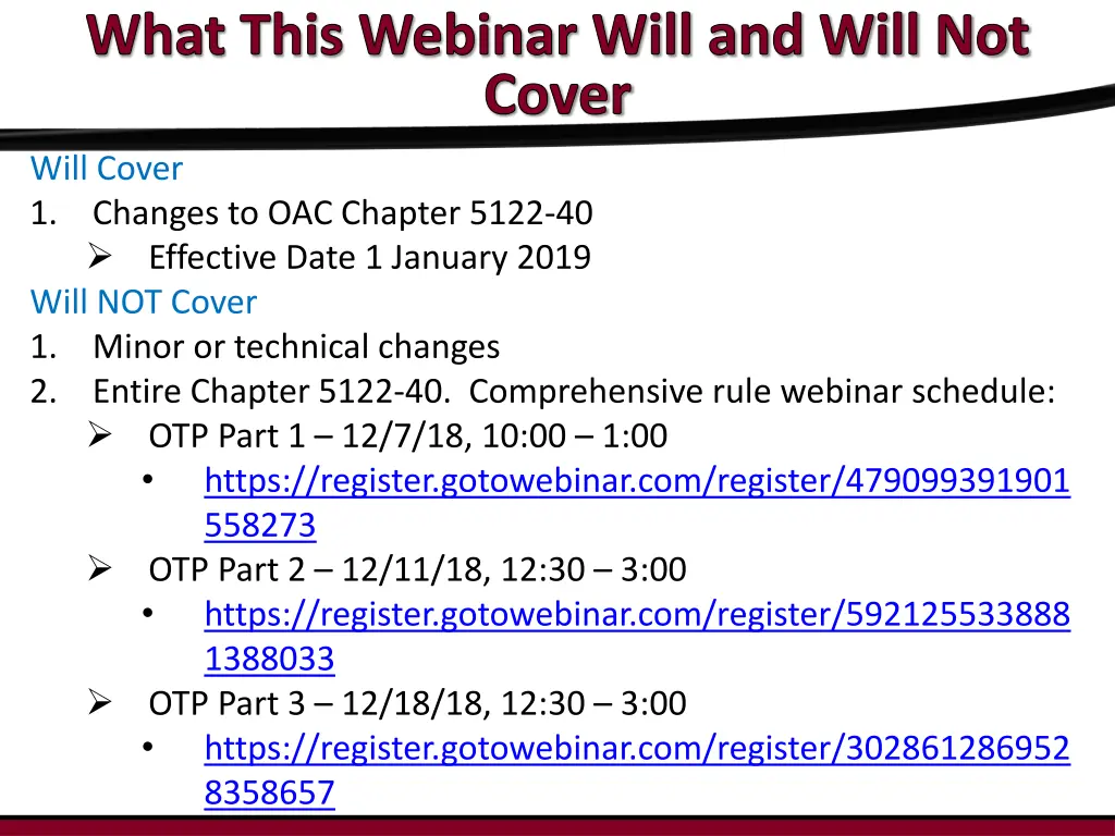 what this webinar will and will not cover