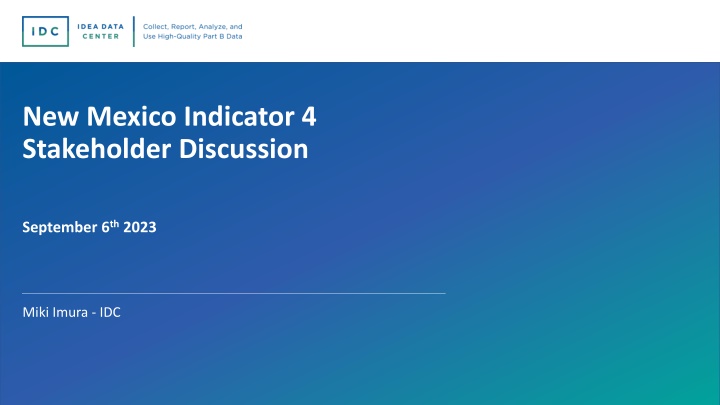 new mexico indicator 4 stakeholder discussion