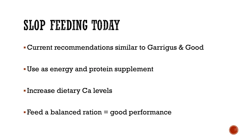 slop feeding today