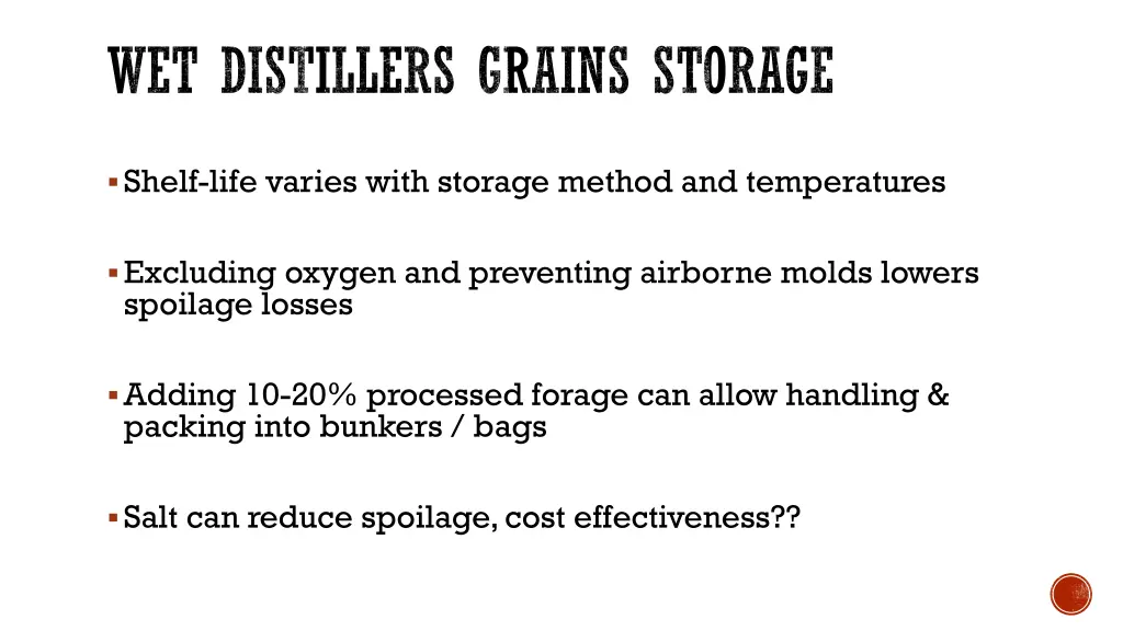 wet distillers grains storage