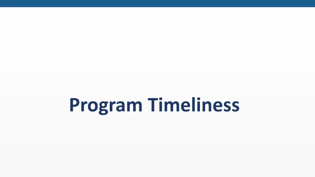 program timeliness