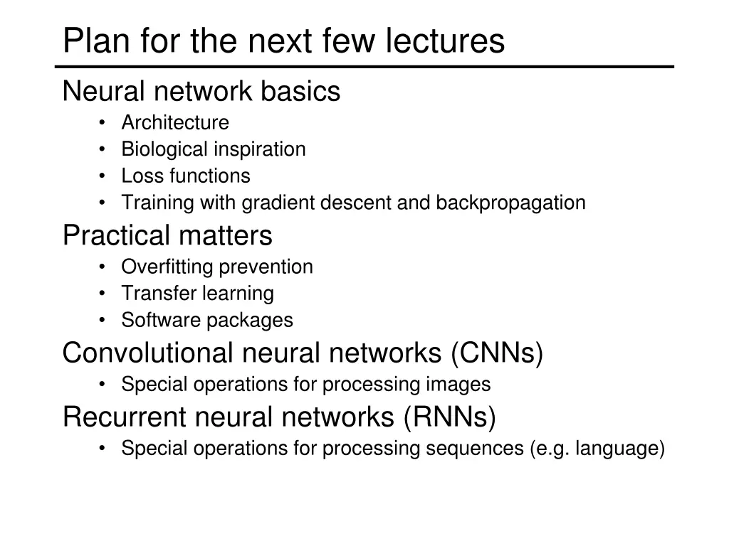 plan for the next few lectures neural network