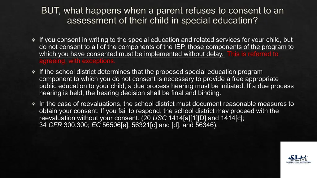 but what happens when a parent refuses to consent