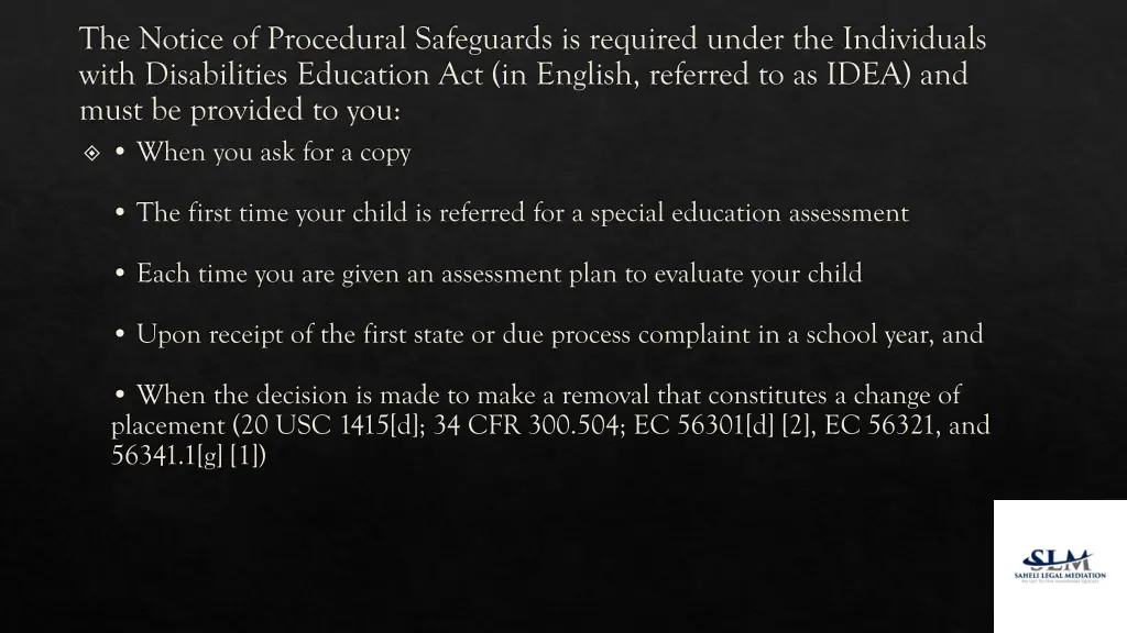 the notice of procedural safeguards is required